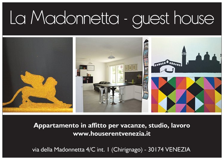 La Madonnetta - guest house -
        Appartamento in affitto per vacanze, studio, lavoro - Venezia
        Chirignago